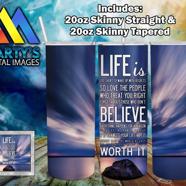 Life is too Short, Wrap 20oz Straight and Tapered 300 dpi Digital Download Sublimation File