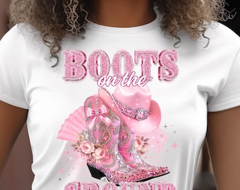 Pink Boots on the Ground PNG, Bling Cowgirl Boots Hat, Western Rodeo Clack Fan Sublimation, Floral Country Trailride Shirt Digital Download