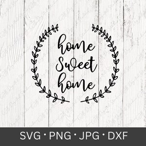 May include: Black and white graphic design with a wreath and the text "home sweet home".