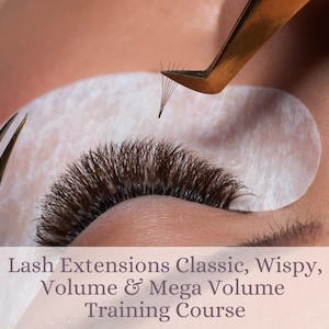 May include: Close-up of an eye with a full set of dark lash extensions. Gold tweezers hold a small cluster of lashes, applying them to the natural lashes. A white eye pad is placed under the eye. Text on the image reads: Lash Extensions Classic, Wispy, Volume & Mega Volume Training Course.