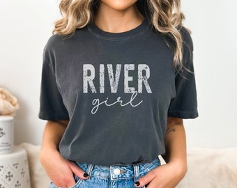 River Girl Comfort Colors Shirt, Camping Tshirt, Nature Shirt, River Vibes Shirt, River Mode Tee, Gift for Living on the River, River Lover