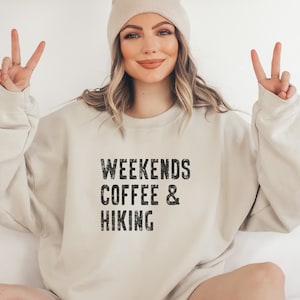 Hiking Sweatshirt | Hiking Crewneck | Gift for Hiker | Hiker Shirt | Camping Sweatshirt | Camping Shirt | Gift for Hiking | Hiking Clothes