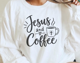Christian Long Sleeve Shirt, Jesus and Coffee Shirt, Minimalist Jesus Apparel, Coffee Lover Tshirt, Funny Coffee Trendy Christian Gift