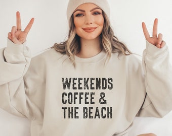 Beach Sweatshirt | Beach Crewneck | Beach Hoodie | Beach Vacation Sweatshirt | Summer Sweatshirt | Gift for Beach Lover | Coffee and Beach
