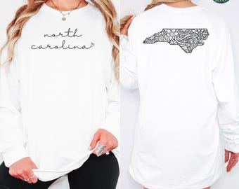 North Carolina Long Sleeve Shirt, North Carolina Crewneck Tee, Moving to North Carolina Gift, North Carolina Home State Tshirt, NC Apparel
