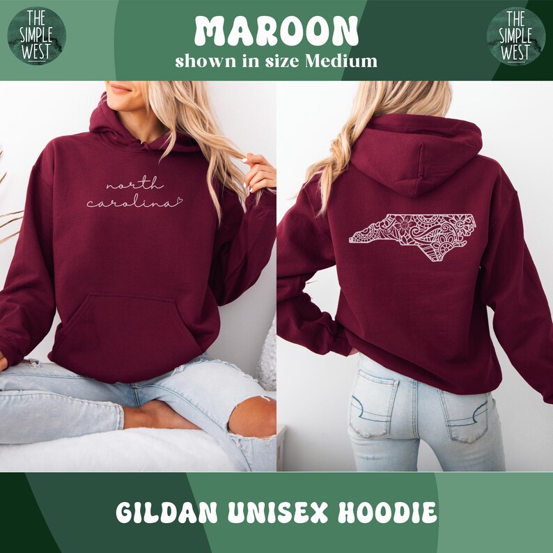 May include: Maroon Gildan unisex hoodie. The front features the text "north carolina" in a cursive font. The back displays a white, detailed outline of North Carolina. The hoodie is shown in size medium.