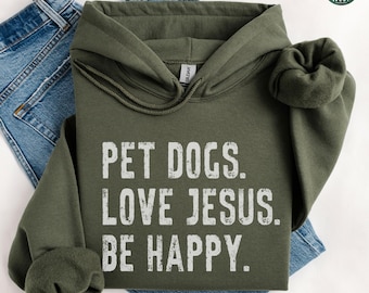 Dogs and Jesus Hoodie, Dog Lover Sweatshirt, Funny Dog Mom Gift for Her, Pet Dogs Love Jesus Apparel, Trendy Faith Christian Crewneck Shirt