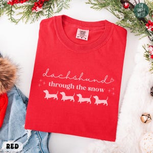 Dachshund Christmas Shirt, Funny Wiener Dog Comfort Colors Crewneck, Doxie Mom Gift, Weenie Mama Xmas Party Tee, Dachshund Lover Apparel
