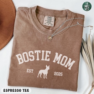 Custom Boston Terrier Shirt, Boston Terrier Mom Comfort Colors Shirt, Personalized Dog Tee Shirt, Gift for Dog Lover, Boston Terrier Gift