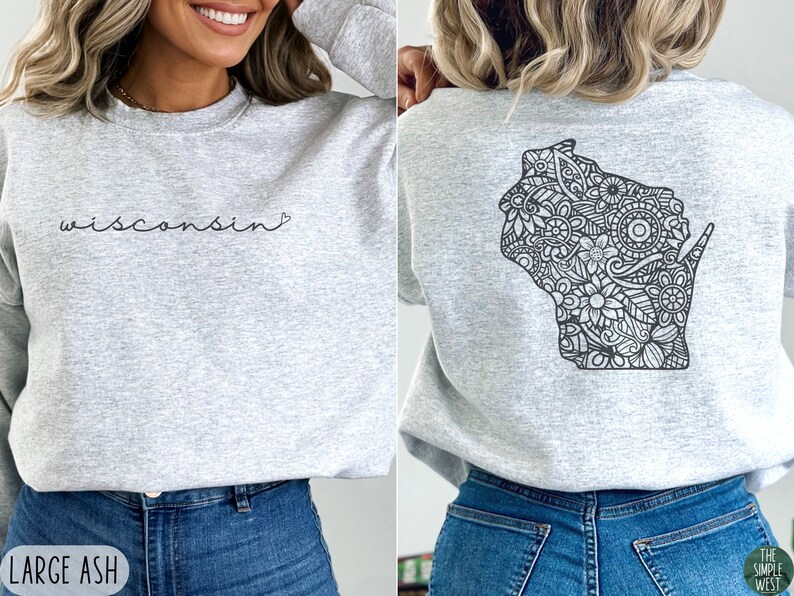 May include: A gray sweatshirt with the text "wisconsin" and a heart on the front. The back of the sweatshirt features a black and white outline of the state of Wisconsin filled with a floral pattern.