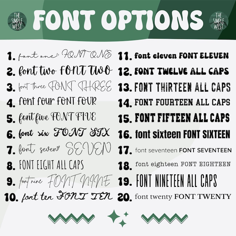 May include: A graphic showcasing 20 different font options. The text "FONT OPTIONS" is at the top. Each font is numbered and displayed with its name in two styles. The Simple West logo is in the top corners. The background is white and green.
