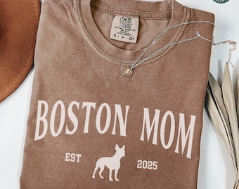 Custom Boston Terrier Shirt, Boston Terrier Mom Comfort Colors Shirt, Personalized Dog Tee Shirt, Gift for Dog Lover, Boston Terrier Gift