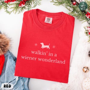 Dachshund Christmas Comfort Colors Shirt, Funny Wiener Dog Crewneck, Doxie Mom Gift, Weenie Mama Xmas Party Tee, Dachshund Lover Apparel