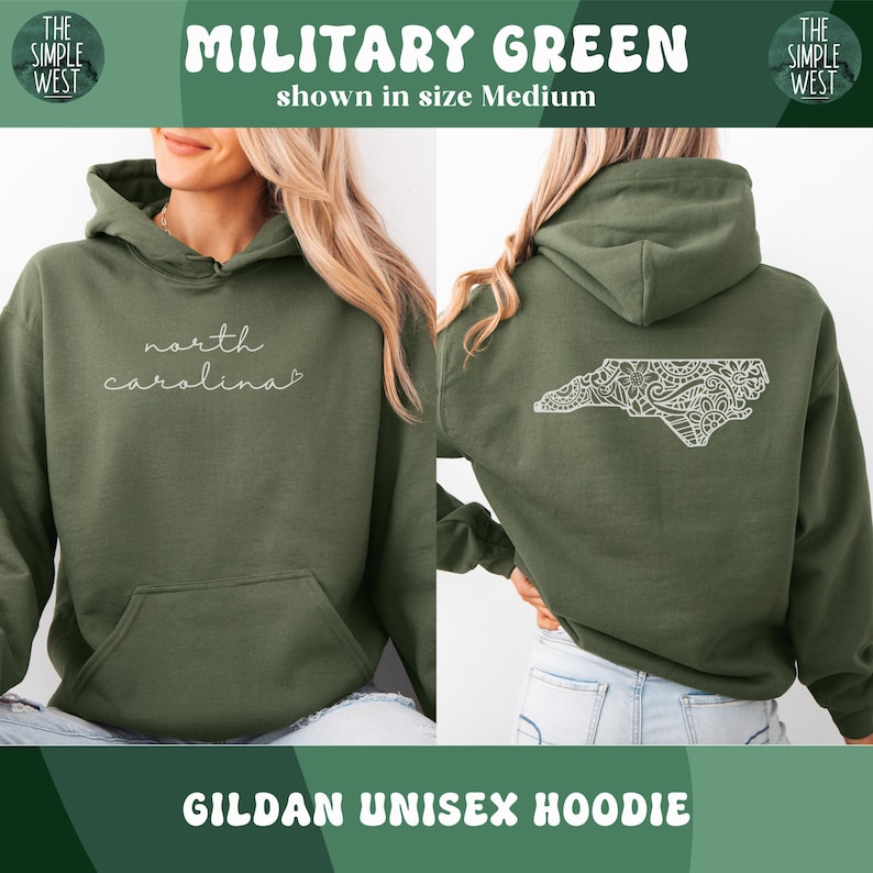 May include: Military green Gildan unisex hoodie. The front features the cursive text "north carolina". The back displays a white, detailed outline of North Carolina. The hoodie is shown in size medium.
