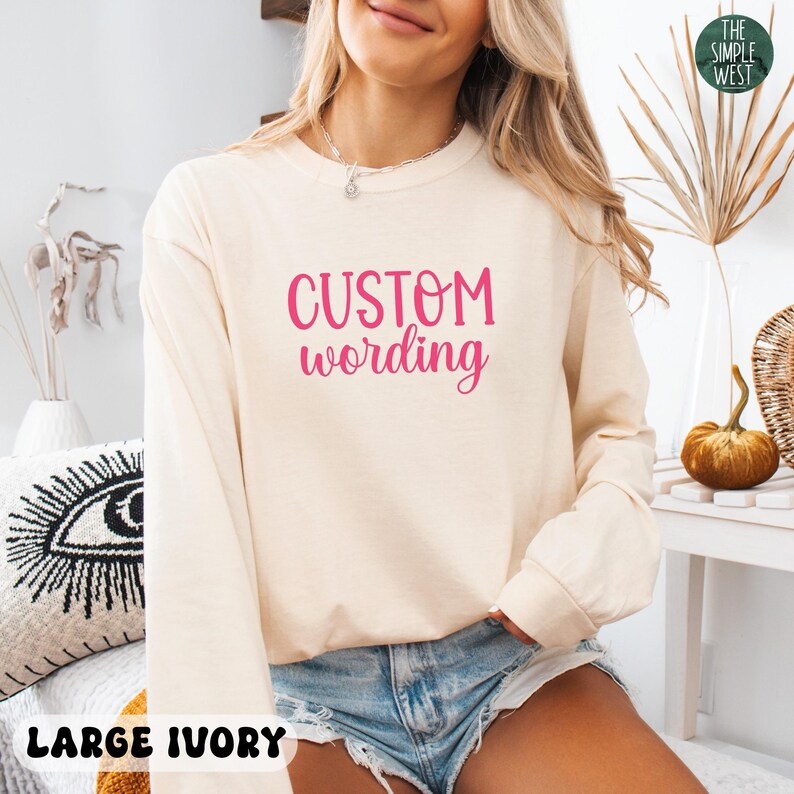 Custom Long Sleeve Comfort Colors Shirt, Personalized Text Gift, Customized Crewneck Tee, Bachelorette Party Present Grandparent Name Tshirt image 8