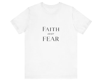Camiseta "Fe sobre el miedo", camiseta cristiana inspiradora, camiseta minimalista de fe, regalo religioso