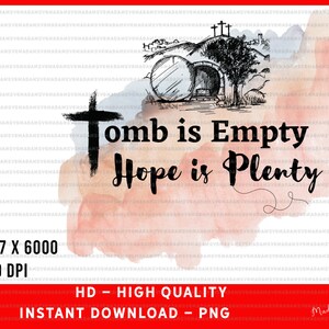 Puede incluir: Un fondo de acuarela con un degradado rosa y azul. Un dibujo en blanco y negro de una tumba con una cruz en la parte superior. El texto "Tomb is Empty Hope is Plenty" está escrito en negro.