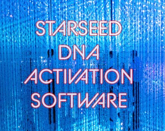 Starseed DNA Activation Software