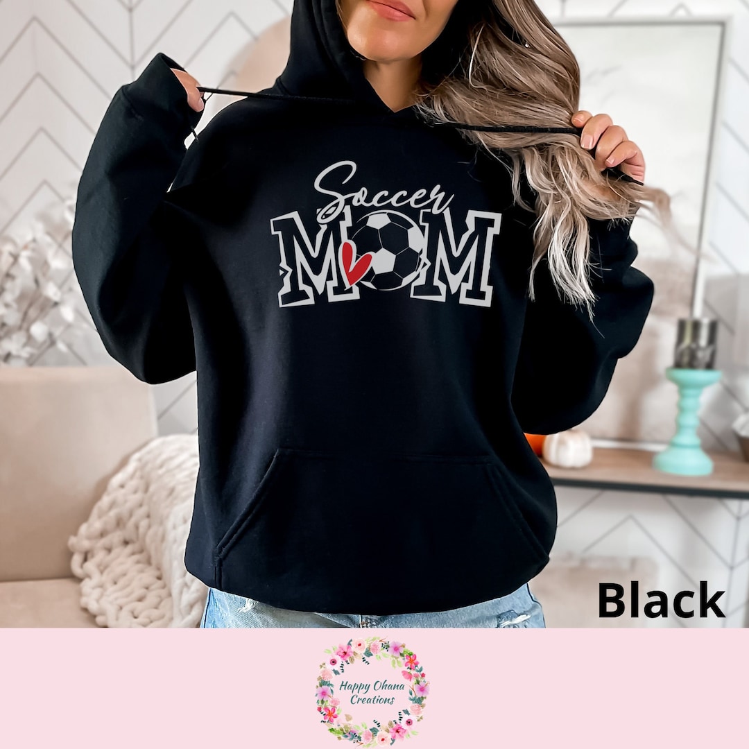 Soccer Mom Hoodie Game Day Hoodie Soccer Hooded Sweatshirt Etsy