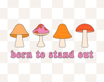 Born To Stand Out SVG | Png | Trendy Svg | Neurodiversity Svg | Neurodiversity Shirt | Mental Health Svg | Awareness Svg | ADHD Svg