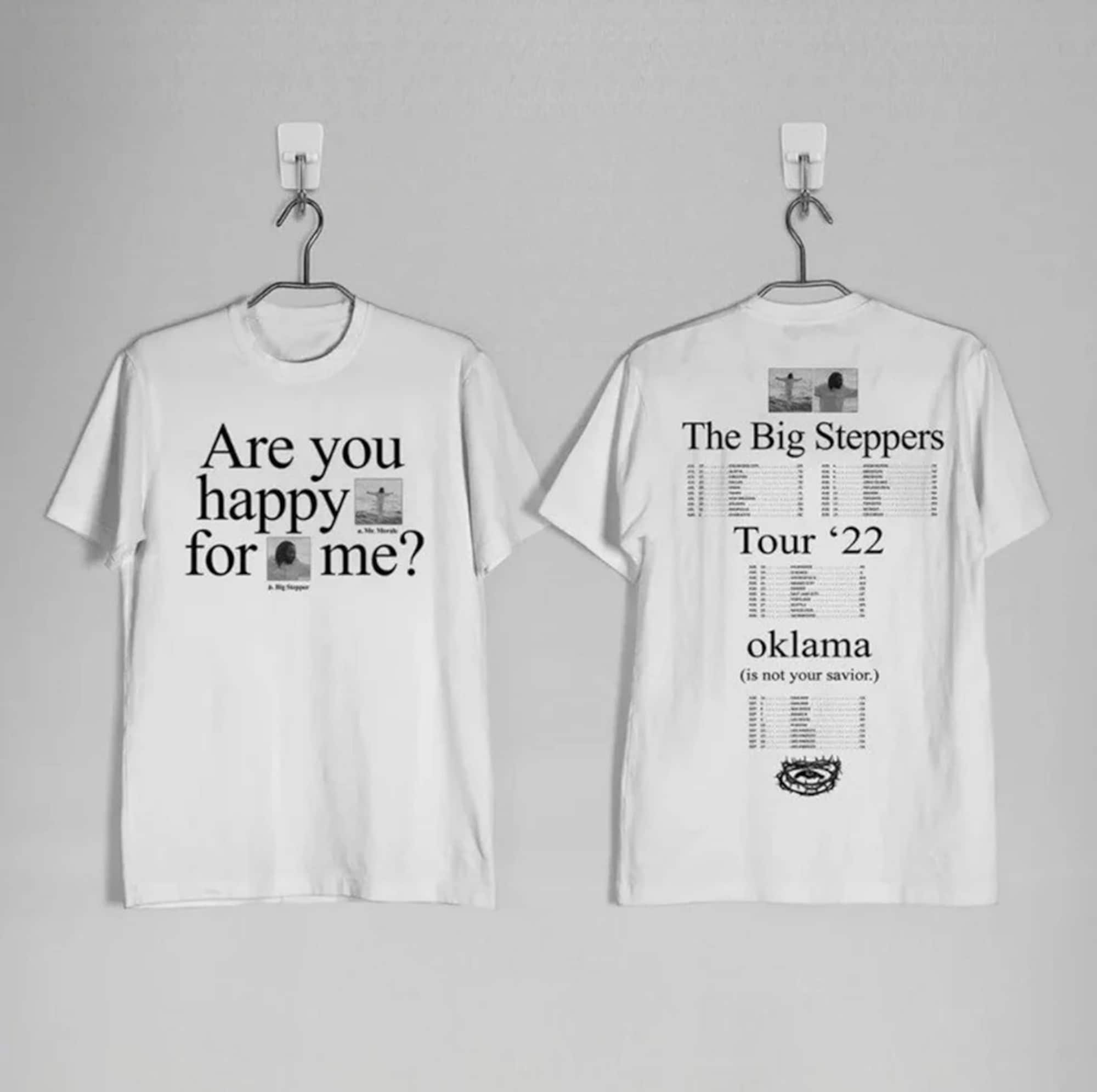 Discover Are you happy for me shirt, The Big Steppers Tour Okalama 2022 shirt, Kendrick Lamar Tour shirt