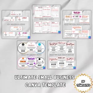May include: A collection of printable templates for small businesses, including gift certificates, order forms, thank you cards, and stickers. The designs feature pink accents and various layouts. The text "ULTIMATE SMALL BUSINESS CANVA TEMPLATE" is displayed.