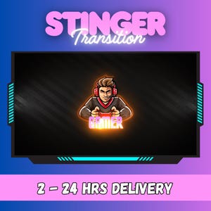 May include: A digital graphic for a gaming transition, featuring a cartoon gamer with headphones and a controller. The text "Stinger Transition" is in pink, and "Gamer" is in orange. The background is black with diagonal lines, and the delivery time is 2-24 hours.