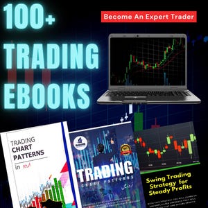 Könnte beinhalten: Bild zur Förderung der Handelsausbildung mit dem Text "100+ TRADING EBOOKS." Ein Laptop zeigt ein Börsendiagramm. Drei Bücher sind zu sehen, betitelt mit "Trading Chart Patterns" und "Swing Trading Strategy for Steady Profits."