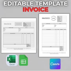 Könnte beinhalten: Zwei Rechnungs Vorlagen mit dem Wort "INVOICE" oben. Die Vorlagen haben Felder für Unternehmensinformationen, Kundendetails, Artikelbeschreibungen und Summen. Das Bild enthält auch Symbole für Excel und Canva, was darauf hindeutet, dass die Vorlagen bearbeitbar sind.