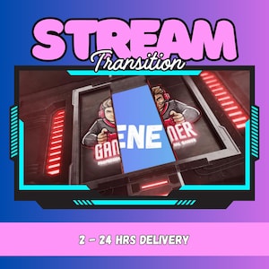 May include: A digital stream transition graphic featuring the text STREAM Transition at the top and 2 - 24 HRS DELIVERY at the bottom. The central panel displays a stylized illustration of a gamer with a headset and controller in a dark frame.