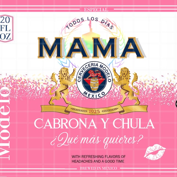 Mama Modelo Chingona Tumbler Wrap digital print 20oz
