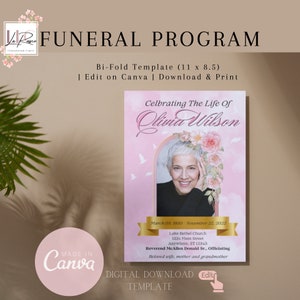 May include: A pink and white funeral program template with a photo of a woman in a white shirt. The text reads "Celebrating The Life Of Olivia Wilson" and includes the dates March 03, 1960 and November 22, 2022. The program also includes the name of the church, address, and the officiant's name. The text "Made in Canva" and "Digital Download Template" are also included.