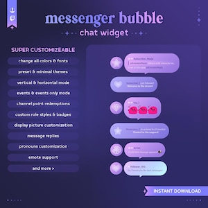 May include: A digital graphic promoting a "messenger bubble chat widget" with customizable features. The image showcases example chat bubbles with user names and messages, along with options for color, fonts, themes, and more. The text "Instant Download" is visible.