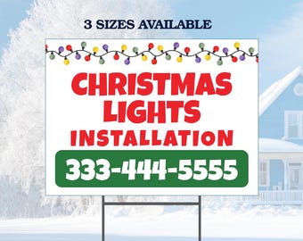 Christmas Lights Installation Service Custom Sign - Commercial & Residential