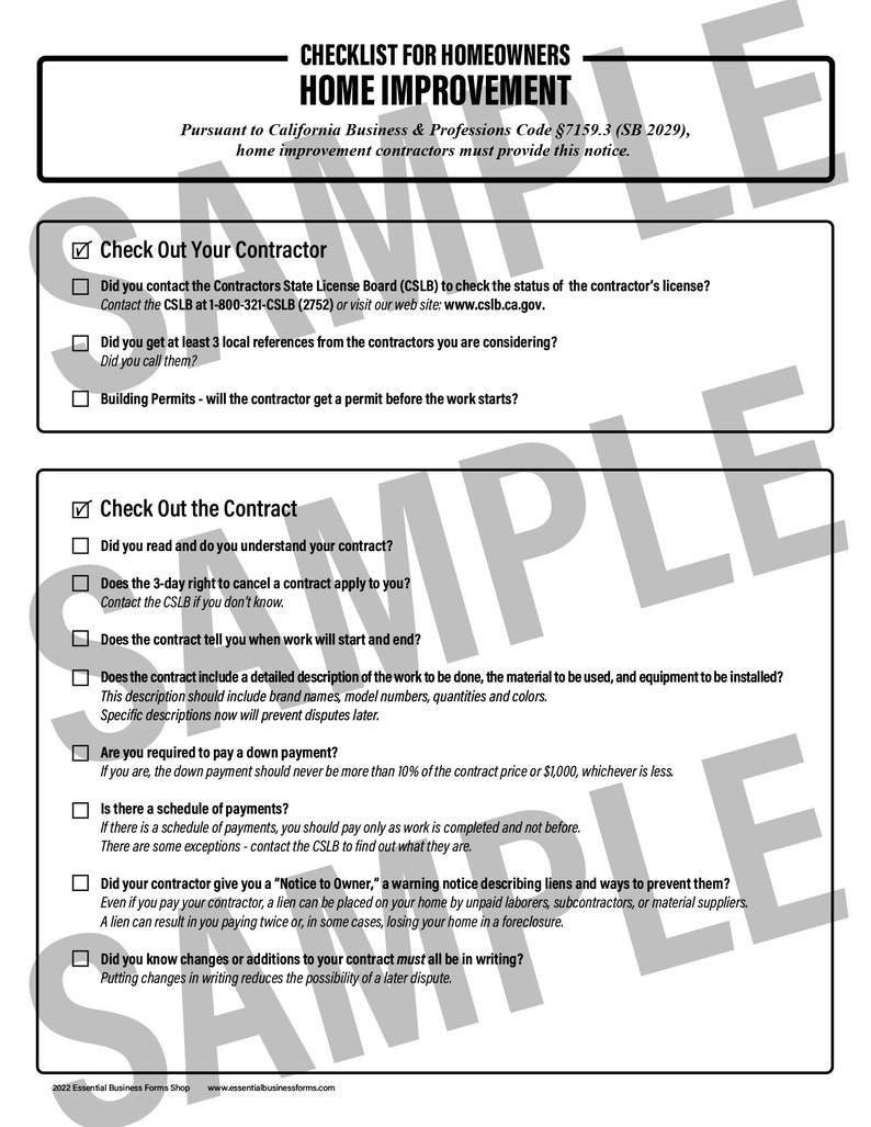 May include: A checklist for homeowners on home improvement projects in California. The checklist includes questions about the contractor, the contract, and the 3-day right to cancel a contract. It also includes information about building permits, down payments, and liens.