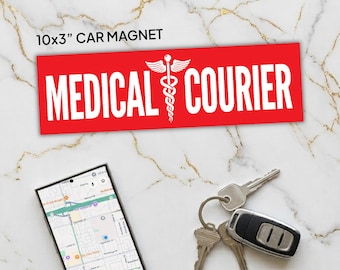 Medical Courier Car Magnet 10x3", Healthcare Delivery Vehicle Sign, Medical Driver Gift