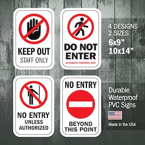 Keep Out / Do Not Enter / No Entry - Waterproof Outdoor Vinyl, Durable PVC, Easy Install Warning for Home or Business