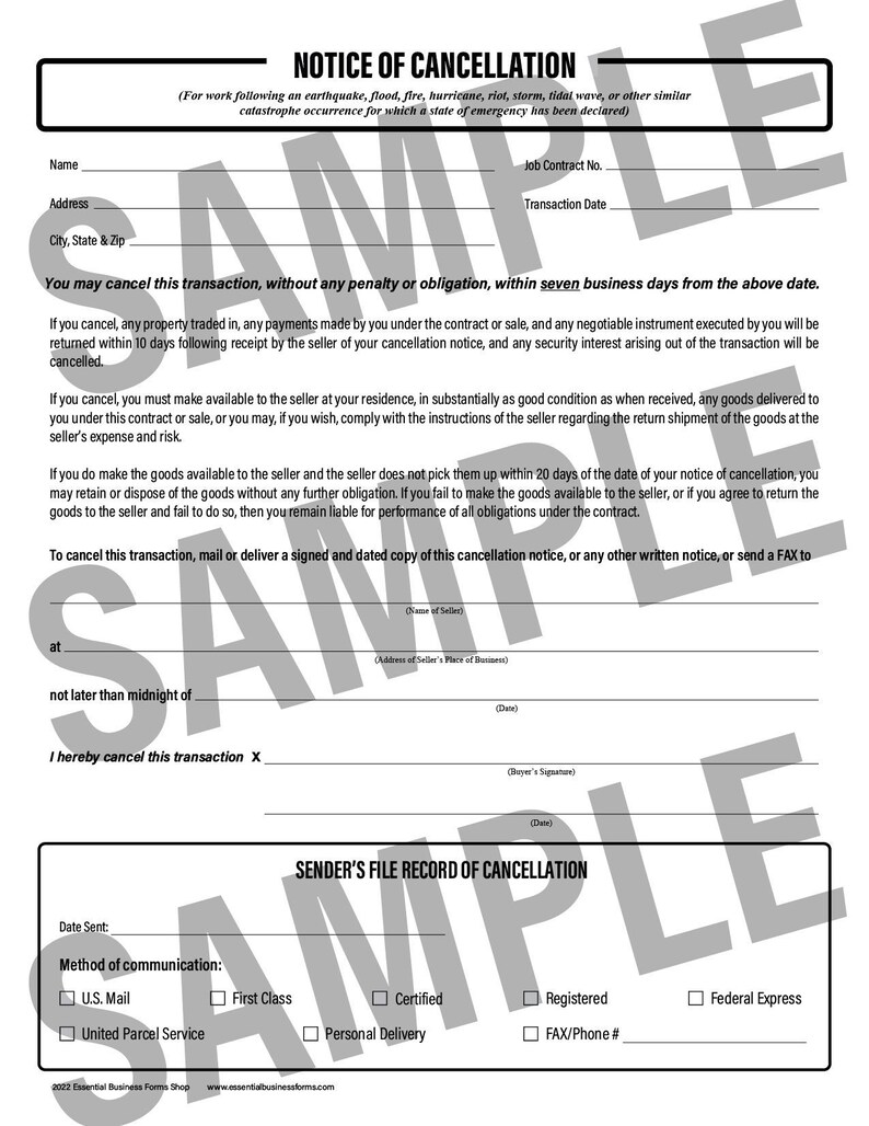 May include: A black and white form titled "Notice of Cancellation" with a section for the buyer to cancel a transaction within seven business days. The form includes a section for the sender to record the method of communication used to cancel the transaction.