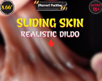 SLIDING SKIN - Skin Realistic Dildo, Realistic For Women, Fantasy Dildo, Sliding Foreskin Dildo, Sex Toys For Women, Dildo, Mature