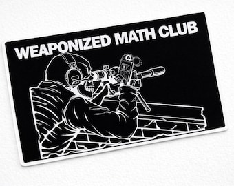 Weaponized Math Club Sticker