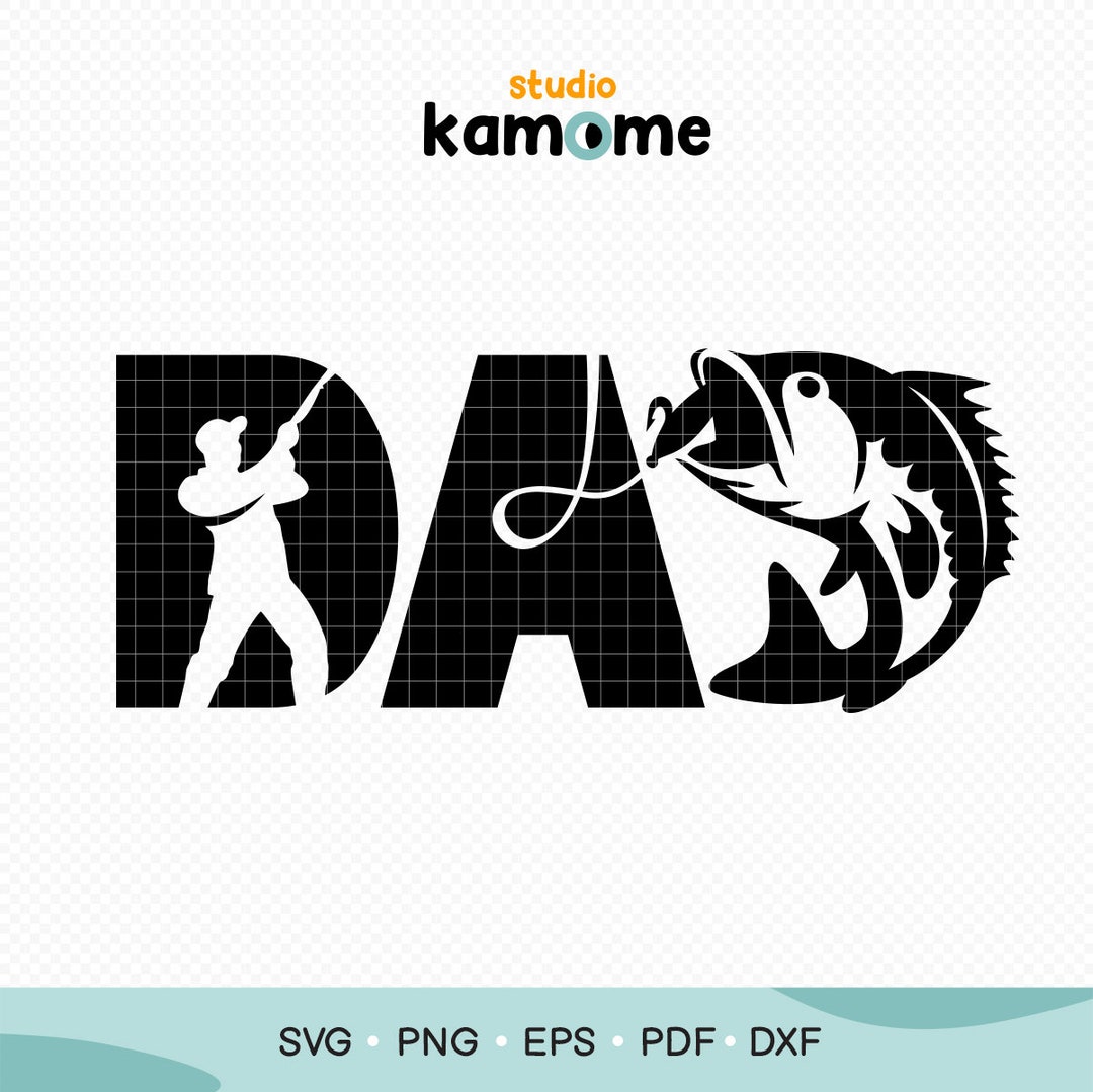 Fishing Dad SVG, Fishing Father Svg, Fathers Day Svg, Daddy Svg, Dad ...