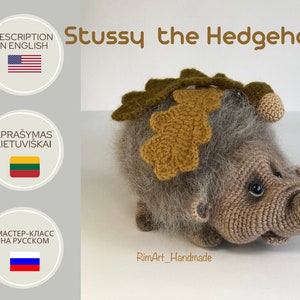 Crochet pattern Stussy the Hedgehog, PDF file in Eng, in Lt and in Ru. This MK includes crochet descriptions for acorns and oak leaves.