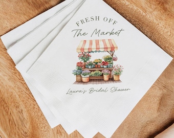 Off The Market Bridal Shower Decor, Fresh Off The Market Napkins, Custom Bridal Shower Napkins, Flower Market Bridal Shower Decorations
