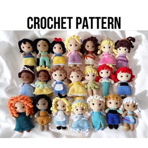 May include: A collection of small, crocheted dolls, each depicting a different princess character. The dolls have various hair colors and outfits, with the text "CROCHET PATTERN" displayed above them.