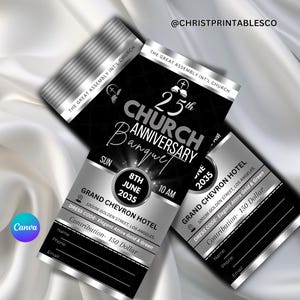 May include: Black and silver church anniversary banquet tickets. The tickets feature the text "25th Church Anniversary Banquet" and event details, including the date, time, and location. The design includes a cross and a stylized font.