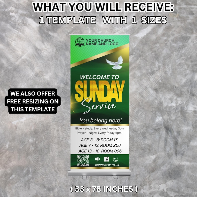 May include: A green and gold banner with the text "Welcome to Sunday Service." The banner includes a dove graphic and the text "You belong here!" It measures 33 x 78 inches and includes service times and room numbers.