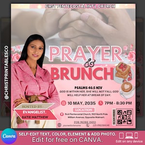 May include: A promotional flyer for a church event, featuring a woman in a pink outfit. The flyer includes the text "Prayer & Brunch," event details, and a QR code. The Canva logo is visible at the bottom.