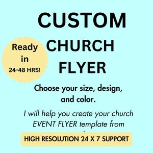 I will create a Professional custom Flyer for your CHURCH EVENT-Graphic Design Banner 14hrs- 28hrs.