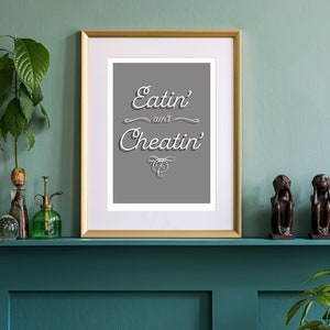 Eatin' ain't Cheatin' A3 A4 Matte Art Print. Sexy Swinging Wall Art For Hot Steamy Bathrooms and Sensual Bedrooms. 1950s Signwriter Style.