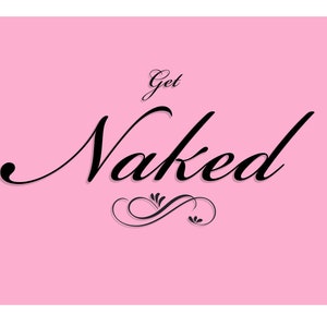 Get Naked Pink A3 A4 Matte Art Print. Sexy Swinging Wall Art for Hot